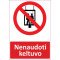 Lipdukas Nenaudoti keltuvo