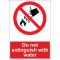 Lipdukas Do Not Extinguish with water