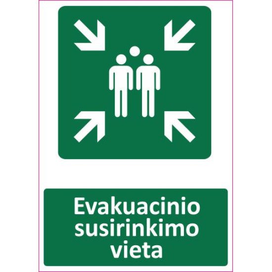 Lipdukas Evakuacinio susirinkimo vieta Lipdukas Evakuacinio susirinkimo vieta