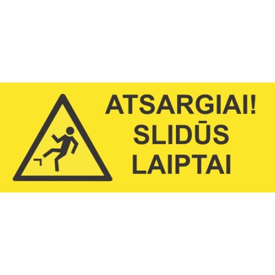Lipdukas Atsargiai! Slidūs laiptai