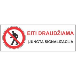 Lipdukas Eiti draudžiama Įjungta signalizacija