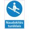 Lipdukas Naudokitės turėklais