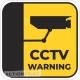 Įspėjamasis lipdukas Atsargiai! Stebi vaizdo kameros CCTV 007