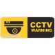 Įspėjamasis lipdukas Atsargiai! Stebi vaizdo kameros CCTV 018