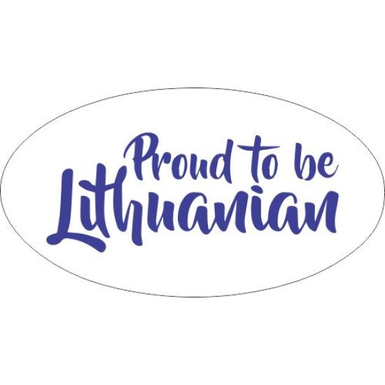Lipdukas Pround to be Lithuanian mėlynas baltame fone
