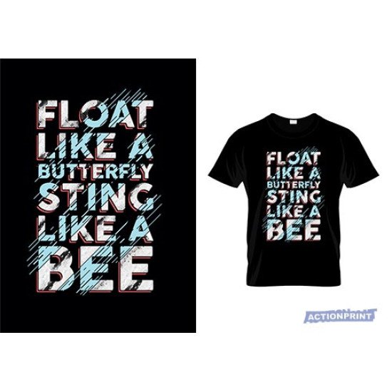 Marškinėliai Float Like Butterfly Sting Like Bee