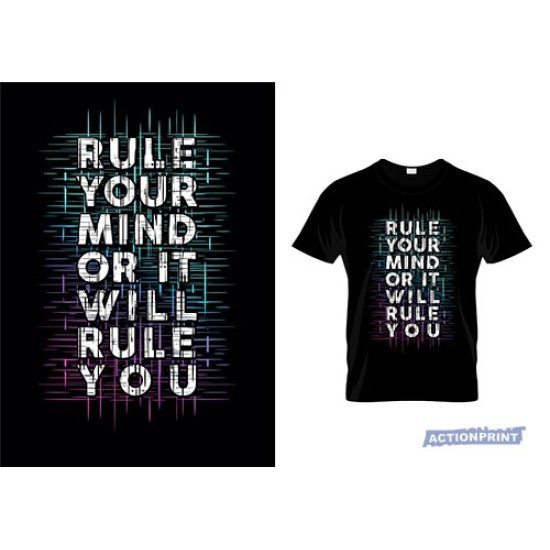 Marškinėliai Rule Your Mind Or It Will Rule You